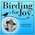 Birding for Joy