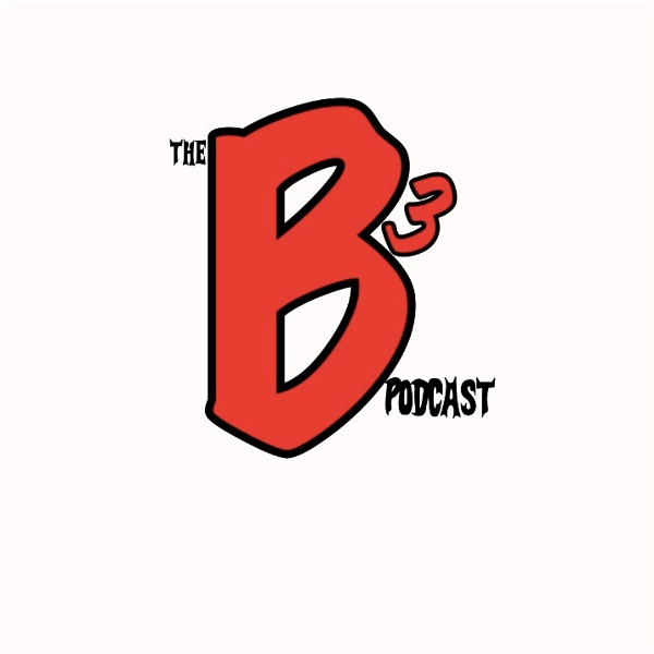 Artwork for The B3 Podcast