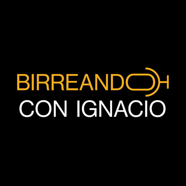 Artwork for Birreando con Ignacio