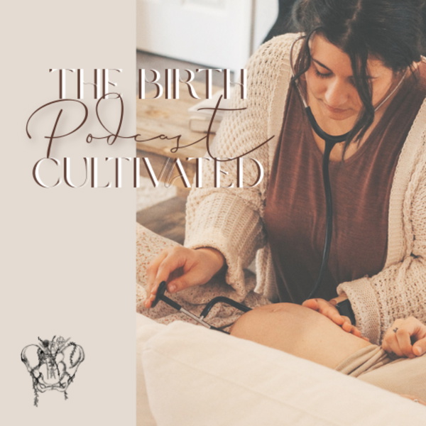 Artwork for Birth Cultivated