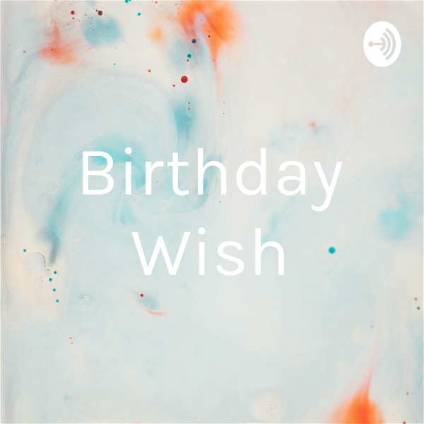 Artwork for Birthday Wish