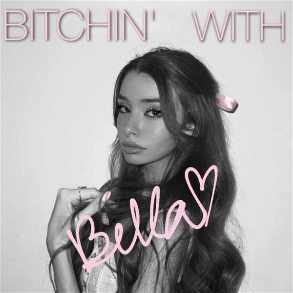 Artwork for Bitchin' with Bella