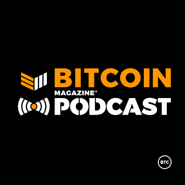 Artwork for Bitcoin Magazine Podcast