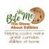 Bite Me The Show About Edibles