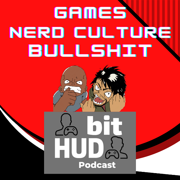 Artwork for BitHUD Podcast: Gaming & Nerd Culture