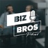 The Biz Bros Podcast