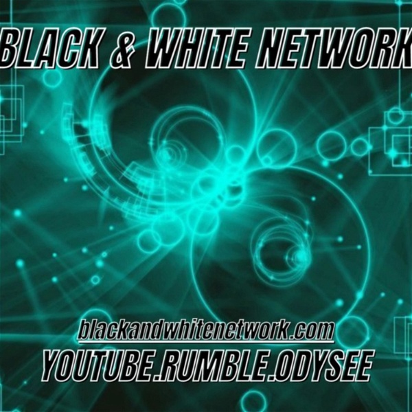 Artwork for Black and White Network Podcast