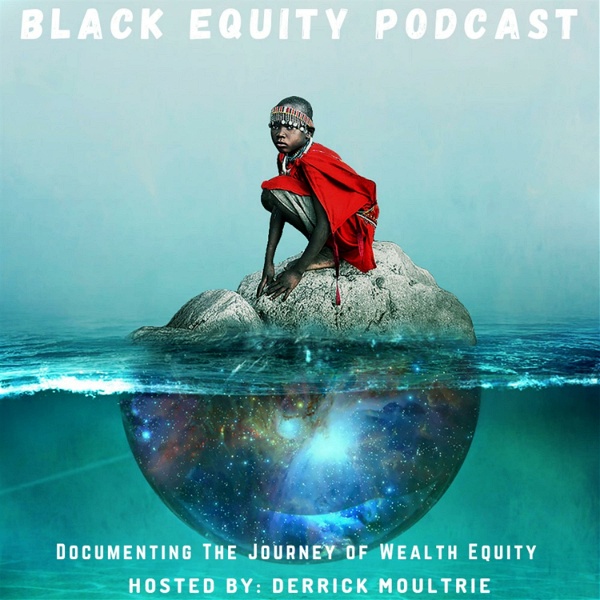 Artwork for Black Equity Podcast