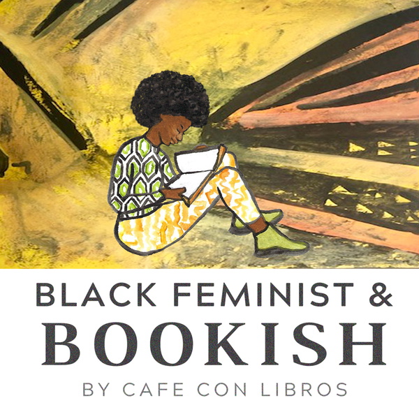 Artwork for Black Feminist & Bookish