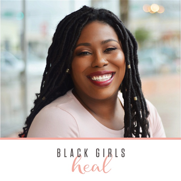 Artwork for Black Girls Heal