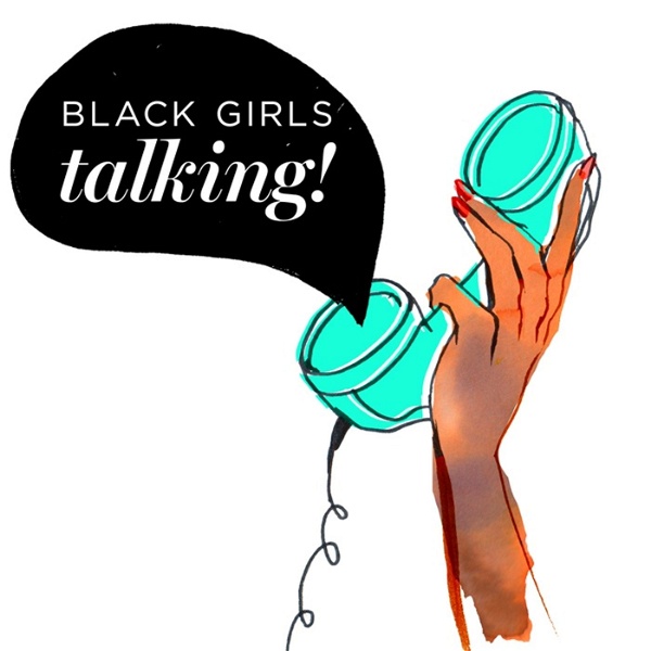 Artwork for Black Girls Talking