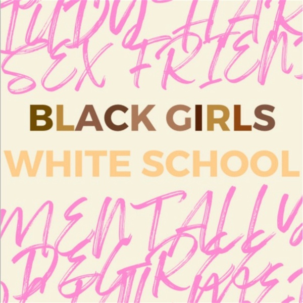 Artwork for Black Girls White School