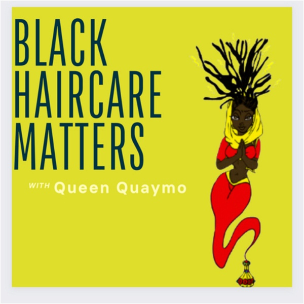 Artwork for Black Haircare Matters!!