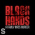 BLACK HANDS - A family mass murder