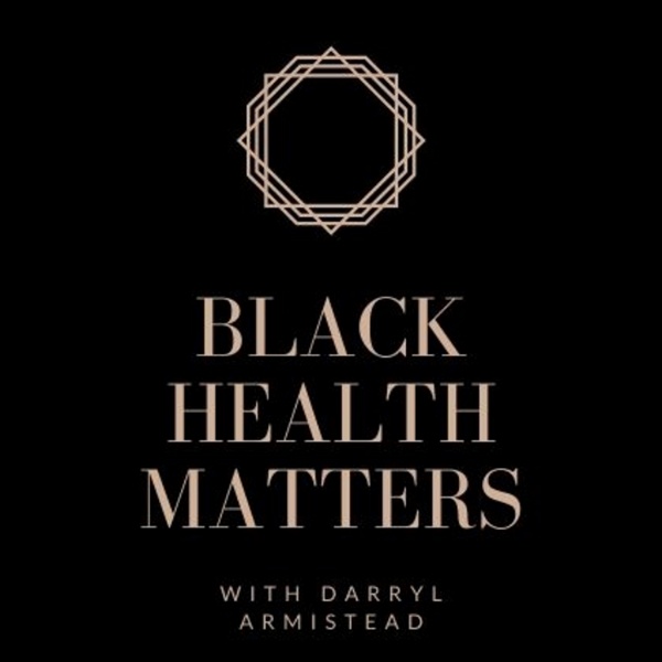 Artwork for Black Health Matters!