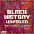 Black History Unveiled