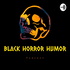 Black Horror Humor