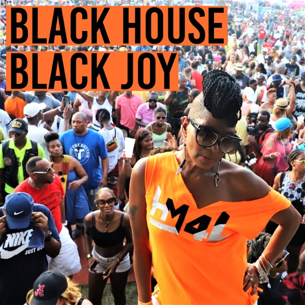 Artwork for Black House Black Joy Podcast