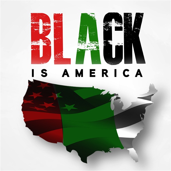 Artwork for Black Is America