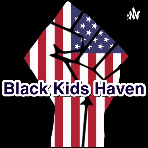 Artwork for Black Kids Haven