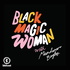 Black Magic Woman