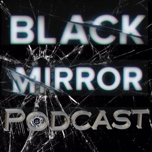 Artwork for Black Mirror Podcast