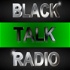 Black Talk Radio Network