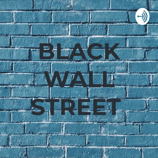 Artwork for BLACK WALL STREET