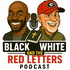 Black, White, and the Red Letters
