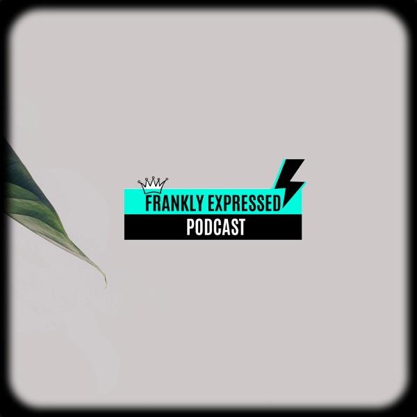 Artwork for Frankly Expressed Podcast