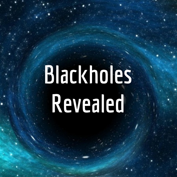 Artwork for Blackholes Revealed