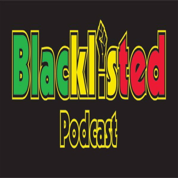 Artwork for Blacklisted Podcast