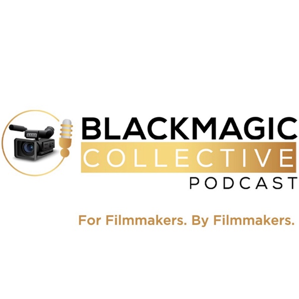 Artwork for Blackmagic Collective: Filmmakers on Filmmaking
