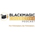 Blackmagic Collective: Filmmakers on Filmmaking