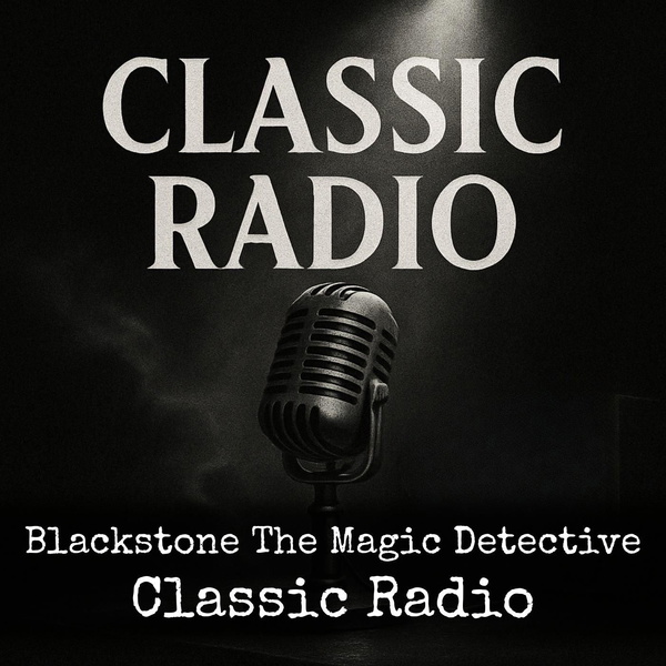 Artwork for Blackstone The Magic Detective