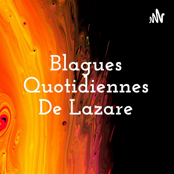 Artwork for Blagues Quotidiennes De Lazare