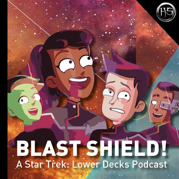Artwork for Blast Shield! – A Star Trek Lower Decks podcast