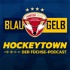 Blau. Gelb. Hockeytown. Der Füchse-Podcast.