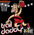 Trail Daddy: A Trail Blazers Podcast Hosted by Dave Deckard