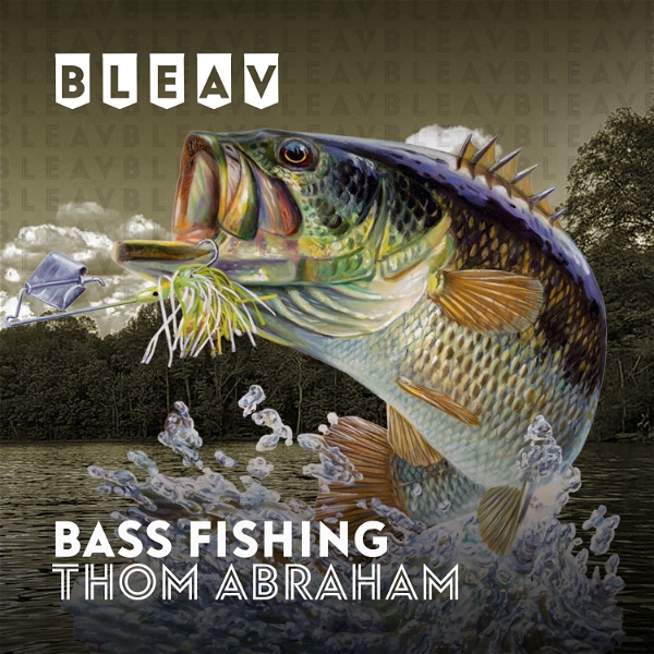 Artwork for Bleav in Bass Fishing