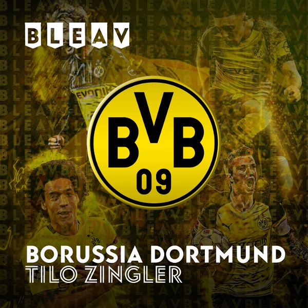 Artwork for Bleav in Borussia: The Borussia Dortmund Podcast