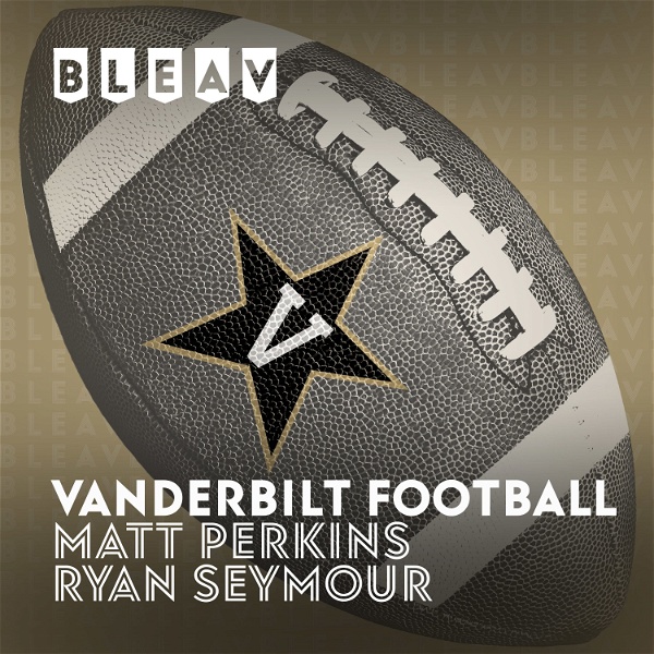 Artwork for Bleav in Vanderbilt Football
