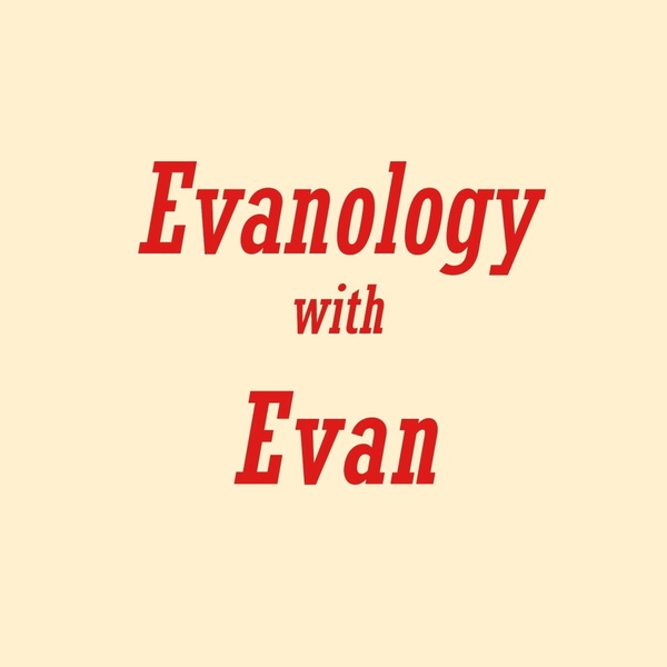 Artwork for Evanology