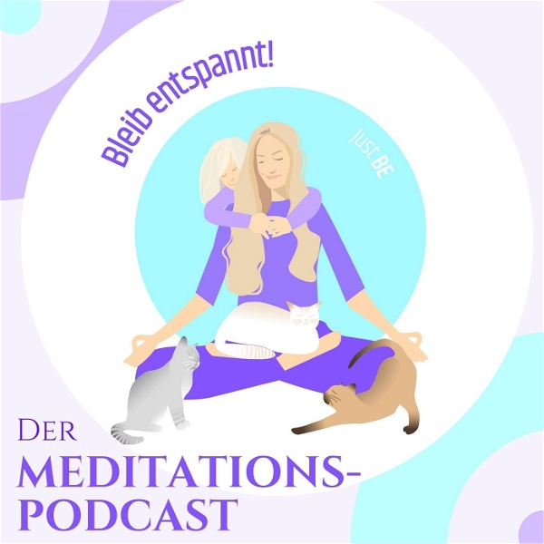 Artwork for Bleib entspannt! Der Meditations-Podcast