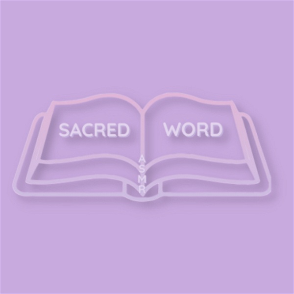 Artwork for ✨SACRED WORD ASMR✨
