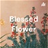 Blessed Flower