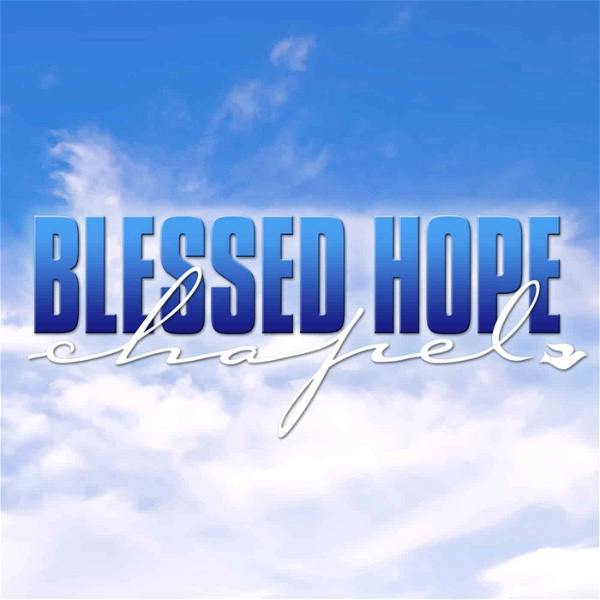 Artwork for Blessed Hope Chapel