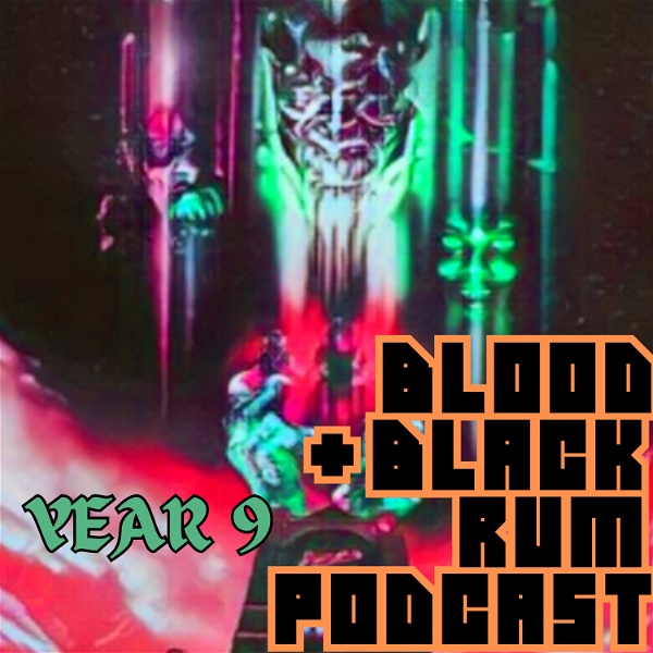 Artwork for Blood and Black Rum Podcast