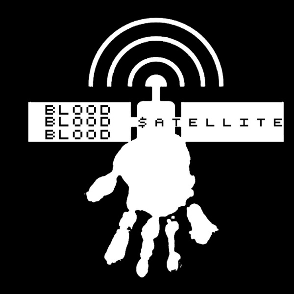 Artwork for Blood $atellite