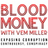 Blood Money with Vem Miller